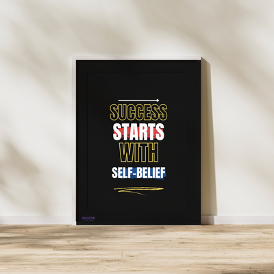 Success Starts with Self-Belief