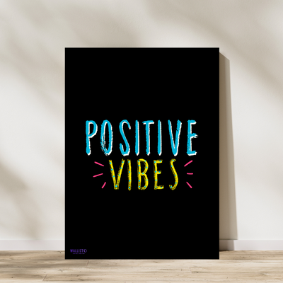 Positive Vibes