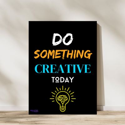 Do Something Creative Today