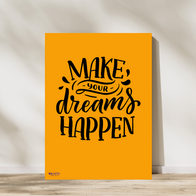 Make Your Dreams Happen