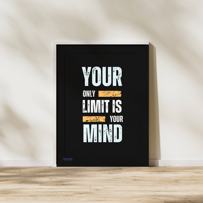 Your Only Limit is Your Mind