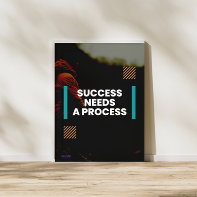 Success Needs a Process