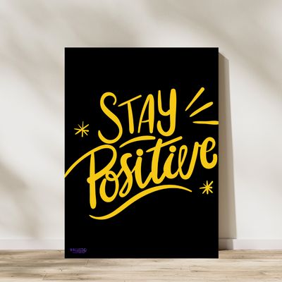 Stay Positive