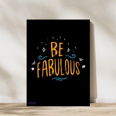 Be Fabulous