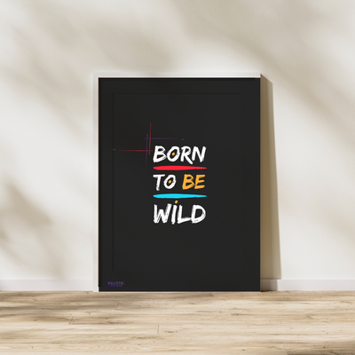 Born to be Wild