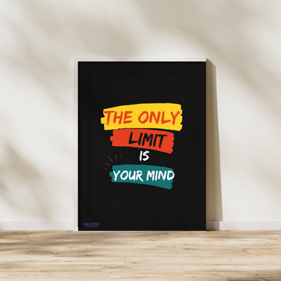 The Only Limit is Your Mind